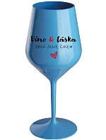 VÍNO A LÁSKA: OBOJA CHÝBA V ČASE - modrý nerozbitný pohár na víno 470 ml