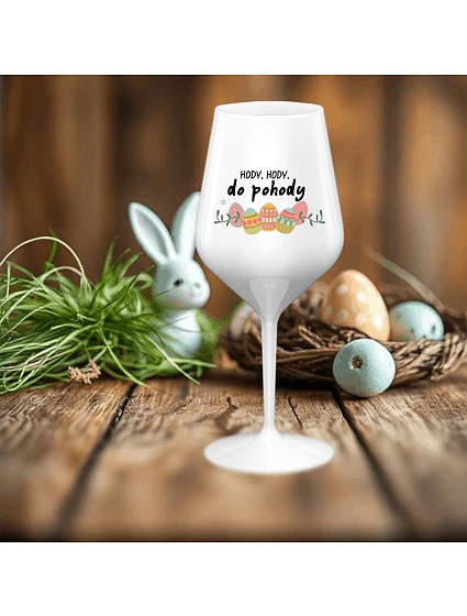 HODY, HODY, GOODBYE - biely nerozbitný pohár na víno 470 ml
