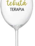TATINKOVA TEKUTÁ TERAPIA - priehľadný pohár na víno 350 ml