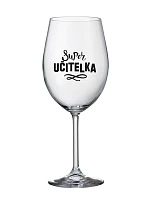 SUPER TEACHER - číry pohár na víno 350 ml