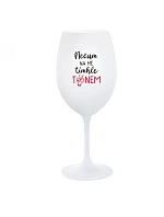 NEPOZERAJ NA MŇA S TÓNOM - pohár na biele víno 350 ml