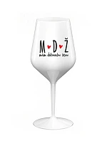 I HAVE A PERFECT WOMAN - biely nerozbitný pohár na víno 470 ml