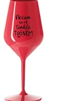 DON'T SMELL THE TONE ON ME - červený nerozbitný pohár na víno 470 ml