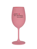 PROTOŽE BÝT ASISTENTKA NENÍ PRDEL - růžová sklenice na víno 350 ml