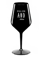 I SAID YES...TO WINE - čierny nerozbitný pohár na víno 470 ml
