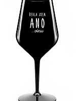 I SAID YES...TO WINE - čierny nerozbitný pohár na víno 470 ml
