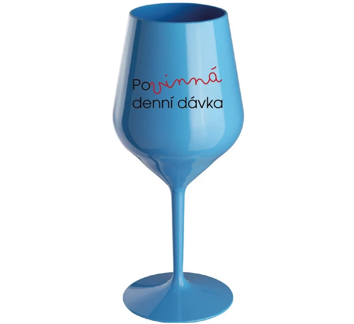POVINNÁ DENNÍ DÁVKA - modrá nerozbitná sklenice na víno 470 ml POVINNÁ DENNÍ DÁVKA - modrá nerozbitná sklenice na víno 470 ml