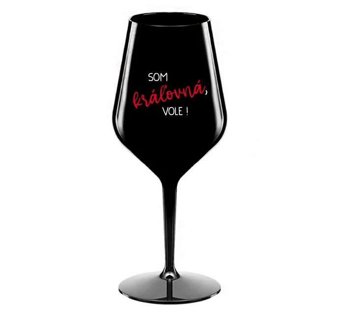I AM A QUEEN, VOLE! - čierny nerozbitný pohár na víno 470 ml