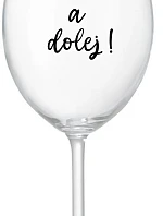 NEPOHĽADÁVAJTE A NEPOKLADÁTE! - priehľadný pohár na víno 350 ml