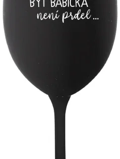 ...KEĎŽE BYŤ DIEŤAŤOM NIE JE ŽART... - čierny pohár na víno 350 ml