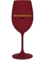 DEFRAGMENTÁCIA MOZGU - bordovy pohár na víno 350 ml DEFRAGMENTÁCIA MOZGU - bordovy pohár na víno 350 ml
