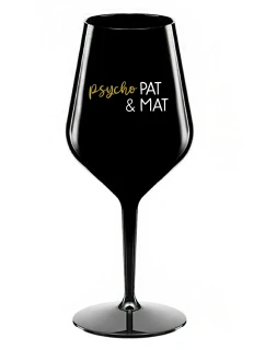 PSYCHO PAT&MAT - černá nerozbitná sklenice na víno 470 ml