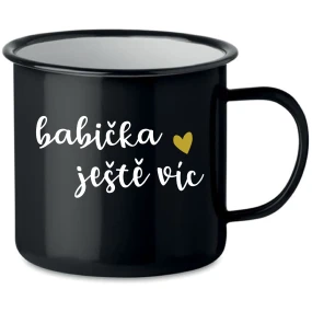 BABIČKA JEŠTĚ VÍC - černý plecháček 350 ml