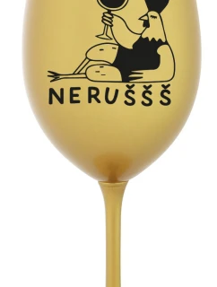 NERUŠŠŠ - zlatá sklenice na víno 350 ml