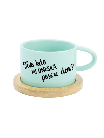 TAK KDO MI DNESKA POSERE DEN? - mint hrníček makronka 200 ml TAK KDO MI DNESKA POSERE DEN? - mint hrníček makronka 200 ml