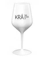 KRÁSNA KRÁĽOVNÁ KRÁSY - biely nerozbitný pohár na víno 470 ml
