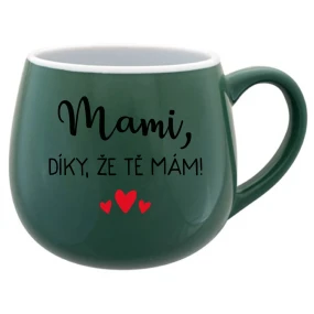 MAMI, DÍKY, ŽE TĚ MÁM! - zelený keramický hrníček 300 ml
