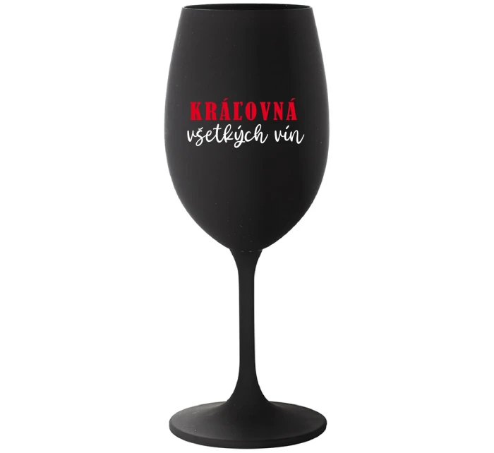 KRÁĽOVNÁ VŠETKÝCH VÍN - čierny pohár na víno 350 ml KRÁĽOVNÁ VŠETKÝCH VÍN - čierny pohár na víno 350 ml