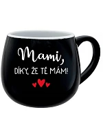 MAMI, ĎAKUJEM, ŽE ŤA MÁM! - čierny keramický hrnček 300 ml