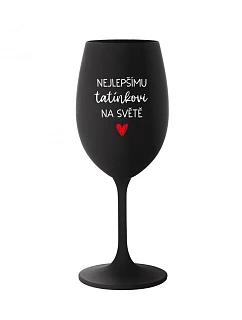Na najlepšieho otca na svete - čierny pohár na víno 350 ml