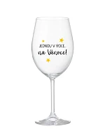 JEDNOU V ROCE NA VÁNOCE - čirá sklenice na víno 350 ml
