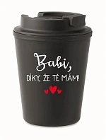 BABI, ĎAKUJEM, ŽE ŤA MÁM! - čierny termohrnček 300 ml