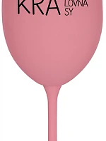 BEAUTIFUL QUEEN OF BEAUTY - ružový pohár na víno 350 ml