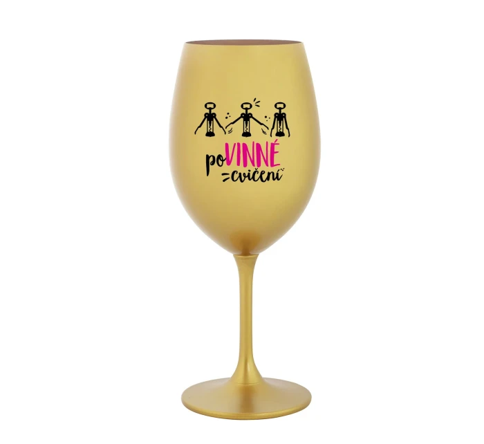 POVINNÉ CVIČENÍ - zlatá sklenice na víno 350 ml
