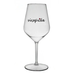 VÍNOPIČKA - čirá nerozbitná sklenice na víno 470 ml
