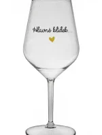 HLAVNĚ KLÍDEK... - čirá nerozbitná sklenice na víno 470 ml