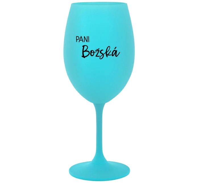 PANI BOŽSKÁ - tyrkysový pohár na víno 350 ml