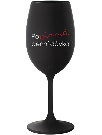 MUST HAVE DENNÝ DARČEK - čierny pohár na víno 350 ml