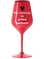 MOJE PARTNERKA MÁ PRÍMA PARTNERA - červená nerozbitná sklenice na víno 470 ml