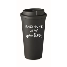 RÁNO NA MĚ VÁŽNĚ NEMLUV. - černý termohrnek 475 ml