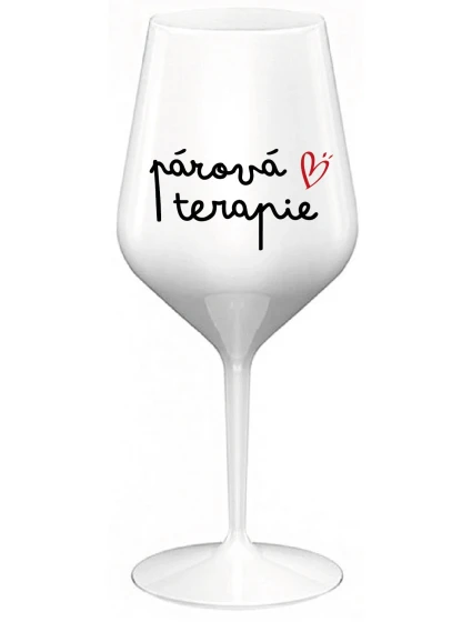 PÁROVÁ TERAPIE - bílá nerozbitná sklenice na víno 470 ml