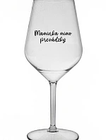 MOMMY OUTSIDE - priehľadný nerozbitný pohár na víno 470 ml