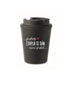 Personalizovaný cestovní termohrnek - Protože [doplň si sám] není prdel