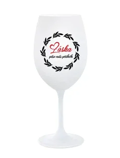 LÁSKA PÍŠE NÁŠ PŘÍBĚH - bílá sklenice na víno 350 ml