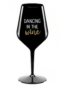 DANCING IN THE WINE - čierny nerozbitný pohár na víno 470 ml