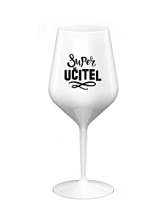 SUPER TEACHER - biely nerozbitný pohár na víno 470 ml