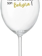 VÍNO JE NÁPOJ BOHOV. SOM BOHYŇA! - priehľadný pohár na víno 350 ml