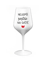 THE BEST SISTER IN THE WORLD - biely nerozbitný pohár na víno 470 ml