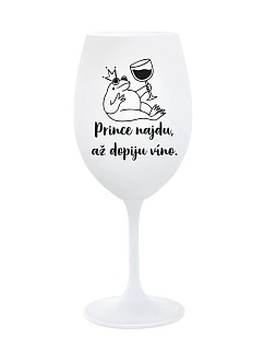 Nájdem princa, keď vypijem víno - pohár na biele víno 350 ml