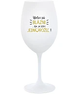 Všetci sú priatelia... ja som ten jediný! - pohár na biele víno 350 ml