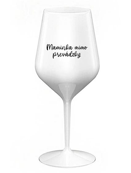 MOMMY OUTSIDE - biely nerozbitný pohár na víno 470 ml