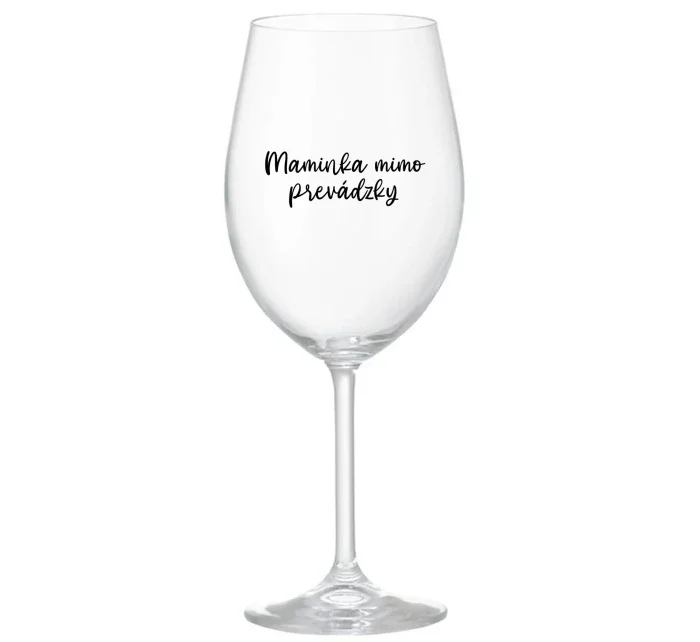 MAMINKA MIMO PREVÁDZKY - priehľadný pohár na víno 350 ml
