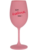 Som kráľovná, budem! - ružový pohár na víno 350 ml Som kráľovná, budem! - ružový pohár na víno 350 ml
