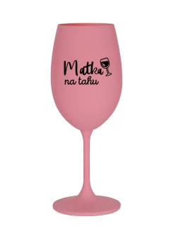 MATKA NA TAHU - růžová sklenice na víno 350 ml