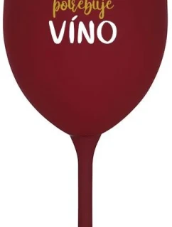 DAD NEEDS WINE - bordový pohár na víno 350 ml