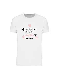 Personalizované dámské tričko - když to nezvládne … tak nikdo